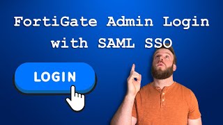 FortiGate Admin Login with SAML SSO  Entra ID [upl. by Arlan]