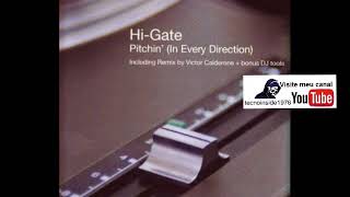 Hi Gate  Pitchin Original Mix [upl. by Stefa679]