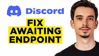 How To Fix Awaiting Endpoint Discord 2024  Step by Step Tutorial [upl. by Zel]