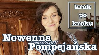 Nowenna Pompejańska  jak ją odmawiać krok po kroku [upl. by Annoyi]