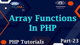 23  Array Functions In PHP  Array Related Functions  Functions Of Array In PHP HindiUrdu [upl. by Assila]