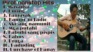 Ilonggo songs nonstop by Pirot Petcheller [upl. by Mosi]