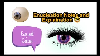 Enucleation  Enucleation Techniques  Opthalmology  Notes  A K Khurrana  RATNAM EDUCATION [upl. by Felipe]