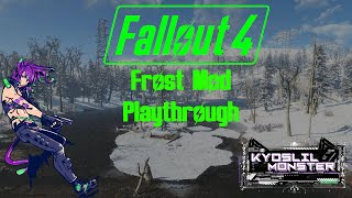 Fallout 4 Frost Mod  Part 108 [upl. by Niletac]