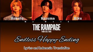 THE RAMPAGE from EXILE TRIBE  Endless HappyEnding  Lyrics and Indonesia Translation [upl. by Helmer]