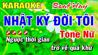 Karaoke Nhật Ký Đời Tôi Beat Hay Tone Nữ Nhạc Sống Mới  Hoài Phong Organ [upl. by Hearsh]