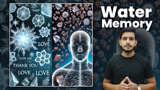 Water Has Memory Masaru Emoto’s Theory explained  Knowing [upl. by Ydnyc774]