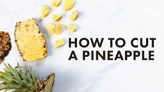 How to Cut a Pineapple [upl. by Nagap890]