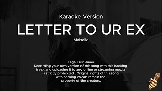 Mahalia  Letter To Ur Ex Karaoke Version [upl. by Fredette78]