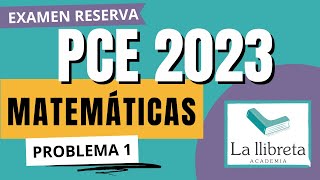 ✅ Resolución Examen PCE2023 RESERVA de Matemáticas II Problema 1 [upl. by Eileme]