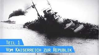 Die Warnung von Weimar  Teil 1 Vom Kaiserreich zur Republik [upl. by Broida]