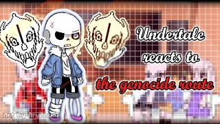 Undertale reacts to the genocide route 💓 [upl. by Roumell]