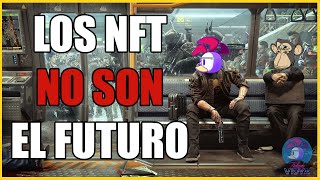 Los NFT son una ESTAFA y NO son el FUTURO de los Videojuegos [upl. by Eeryn]