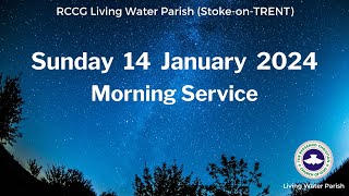 LWP Stoke Morning Family Worship 14 January 2024 [upl. by Annemarie195]