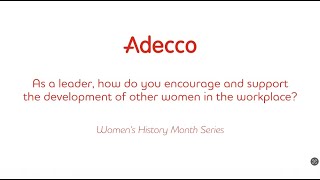 Adecco Canadas Womens History Month  Encouraging Development [upl. by Esorlatsyrc]