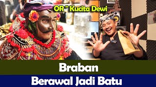 OR  Braban  Berawal Jadi Batu [upl. by Cand]