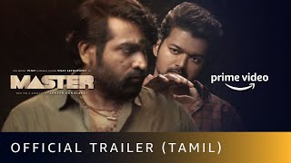 Master  Official Trailer Thalapathy Vijay Vijay Sethupathi Lokesh Kanagaraj Amazon Prime Video [upl. by Ludwigg]