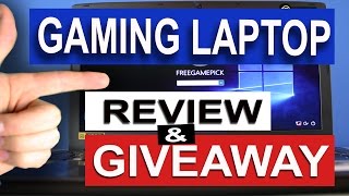 Gaming Laptop Giveaway  Acer Gaming Laptop 2017  FreeGamePick [upl. by Cecily987]