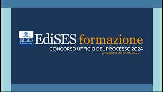 Concorso Ufficio per il Processo  Commento alla simulazione collettiva EdiSES del 705 [upl. by Sekyere]