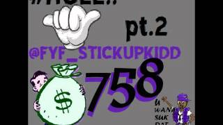 StickUp Kidd 400 Degrees [upl. by Schaaff]