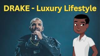 DRAKE  Luxury Lifestyle [upl. by Leal]