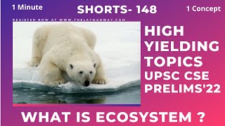 What is an Ecosystem  Explained for UPSC environment ias civilservices ecosystem pcs shorts [upl. by Eob]