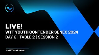 LIVE  T2  Day 6  WTT Youth Contender Senec 2024  Session 2 [upl. by Ennaxxor]