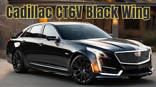 Cadillac Ct6v Black Wing Limited Edition Twin Turbo Engine V8 42 Liters [upl. by Ainnos]