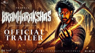 Brahmarakshas  Official Trailer  Prabhas  Prasanth Varma  Ranveer Singh  myth thriller Concept [upl. by Toffey141]