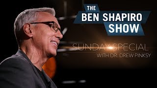 Dr Drew Pinsky  The Ben Shapiro Show Sunday Special Ep 3 [upl. by Novad973]