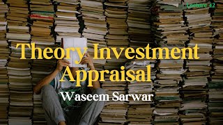 ACCA Financial Management FMF9 Lecture 42 Theory Investment appraisal  By Waseem Sarwar [upl. by Basso]