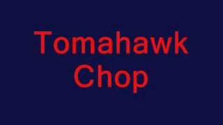 tomahawk chop [upl. by Coraline]