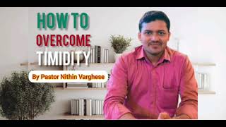 OVERCOMING TIMIDITY  NITHIN VARGHESE [upl. by Amsaj]