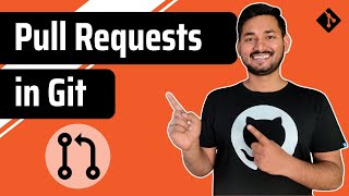 Pull Requests in Git  Git and GitHub Fundamentals  Ep11 [upl. by Ataner]