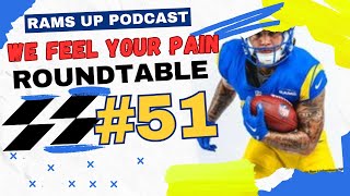 Rams Up Roundtable 51 [upl. by Ninazan856]