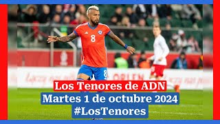 🔈 EN VIVO  LosTenores al aire por ADN  martes 1 de octubre de 2024 [upl. by Laryssa560]