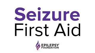 SeizureFirstAid  What to Do in the Event of a Seizure [upl. by Niven179]