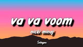 Nicki Minaj  Va Va Voom Lyrics [upl. by Allwein]