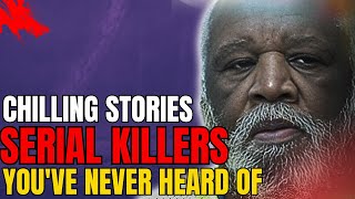 Serial Killers Documentary The Most Deadly Serial Killers Youve Never Heard Of [upl. by Fidole]