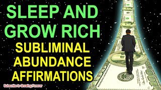 Subliminal ABUNDANCE Affirmations while you SLEEP Program Your Mind Power for WEALTH amp PROSPERITY [upl. by Deyes]