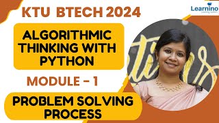 KTU BTECH 2024 First Semester  Algorithmic Thinking with Python  PROBLEM SOLVING PROCESS [upl. by Spooner293]