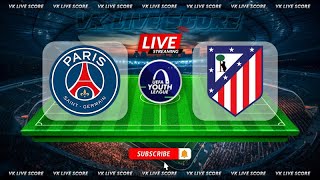 Paris Saint Germain U19 vs Atletico de Madrid U19 🔴Live Match Today⚽🎬 [upl. by Caughey]