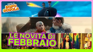 FEBBRAIO vede LARRIVO di AVATAR LUZ e ORION 🙌⭐️ Le novità su Netflix  Netflix DOPOSCUOLA [upl. by Cataldo]