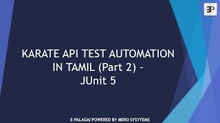 Karate API Test Automation Training in Tamil Part 2  JUnit 5 [upl. by Chesna530]