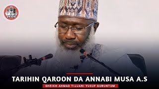 Tarihin Qaroon Da Annabi Musa AS  Sheikh Ahmad Tijjani Yusuf Guruntum [upl. by Kali]