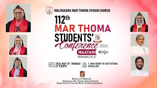 INAUGURAL SESSION  112TH MAR THOMA STUDENTS CONFERENCE 2024  130524 [upl. by Akived913]