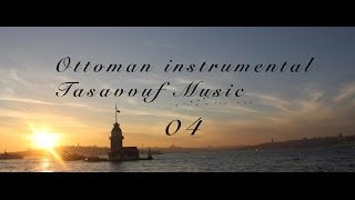 Ottoman instrumental Tasavvuf Music 04  YeniFetih [upl. by Lucio301]