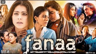 Fanaa Full Movie In Hindi Aamir Khan Kajol Rishi Kapoor Tabu Review Facts HD360p [upl. by Yurik312]