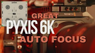 Blackmagic Pyxis 6K autofocus How to get great AF with Pyxis 6k [upl. by Maybelle]