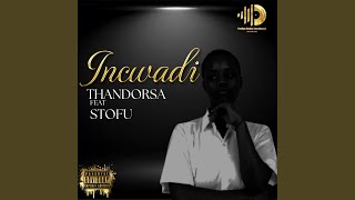 Incwadi feat Stofu [upl. by Swenson203]